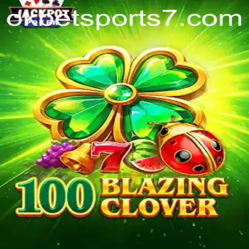 Exploring the Thrills of 100BlazingClover with OKBet Sports