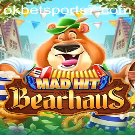 MadHitBearhaus: A Unique Gaming Experience with OKBet Sports