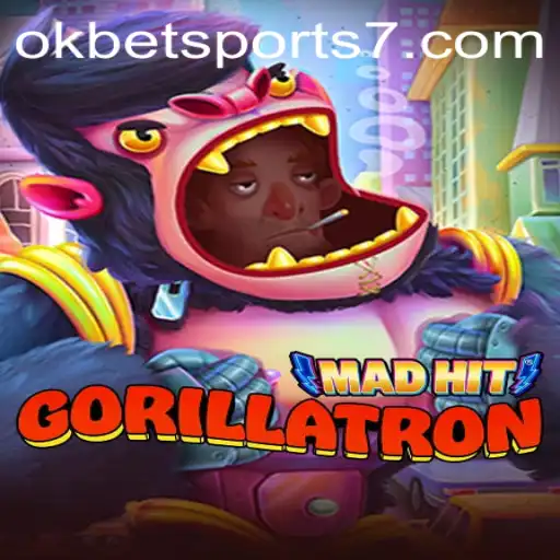 Discover 'MadHitGorillatron': A Thrilling Adventure with OKBet Sports