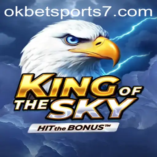 Unveiling the Thrills of KingOfTheSky: A Premier Experience with OKBet Sports