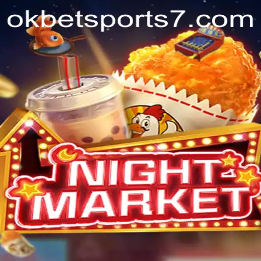 Explore the Thrilling World of NIGHTMARKET and OKBet Sports