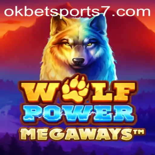 Exploring the Thrills of WolfPowerMega with OKBet Sports